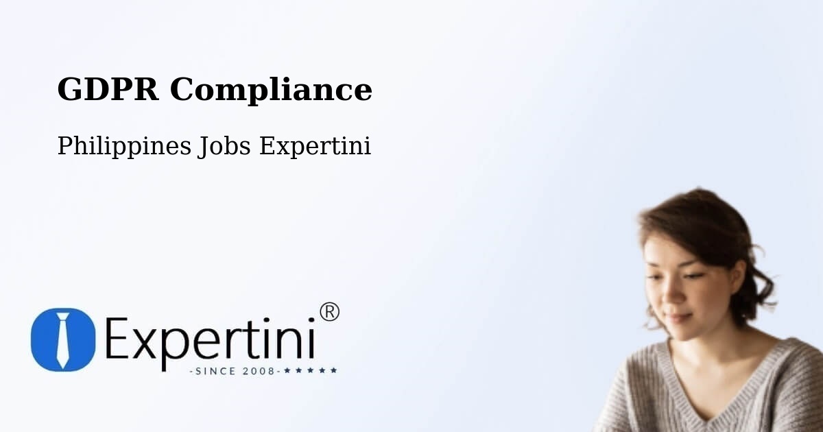 EU GDPR Compliance Statement – Subic - Philippines Jobs Expertini